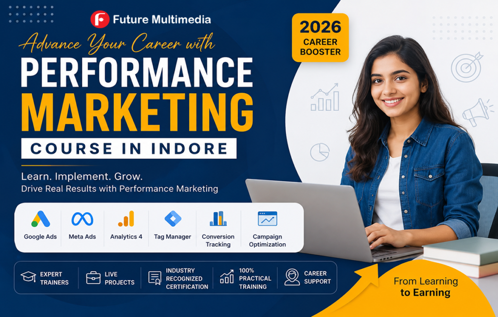 Performance Marketing Course in Indore with Google Ads and Meta Ads Training