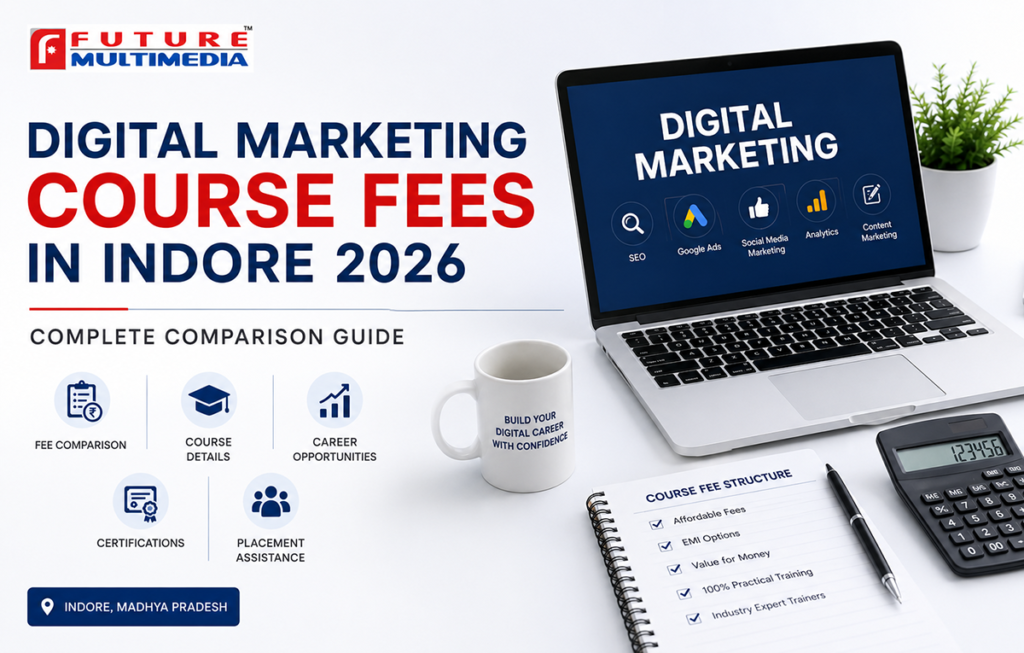 Digital Marketing Course Fees in Indore 2026